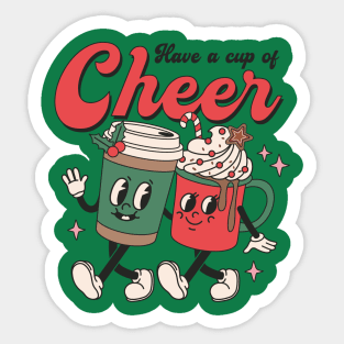 Have a Cup of Cheer Sticker